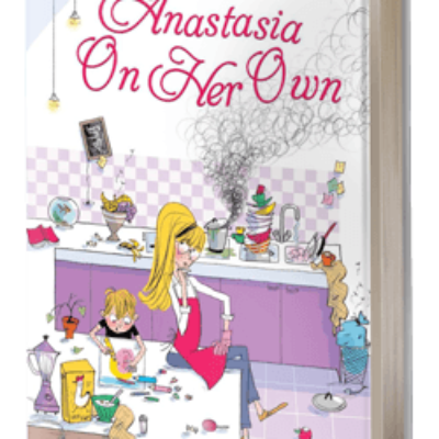 Anastasia on Her Own (An Anastasia Krupnik story)