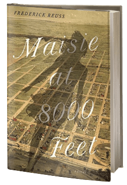 Maisie at 8000 Feet: A Novel