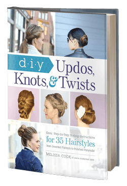 DIY Updos, Knots, and Twists: Easy, Step-by-Step Styling Instructions for 35 Hair Styles