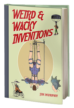Weird & Wacky Inventions