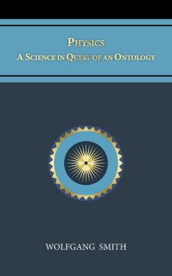 Physics: A Science in Quest of an Ontology